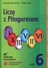 Liczę z Pitagorasem 6 Podręcznik Szkoła podstawowa Durydiwka Stanisław, Łęski Stefan