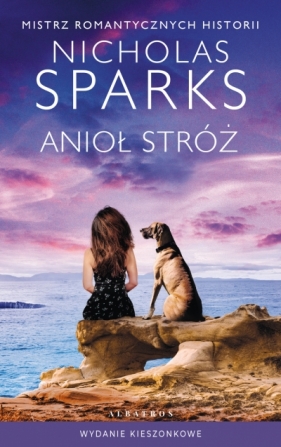 Anioł Stróż (wydanie pocketowe) - Nicholas Sparks