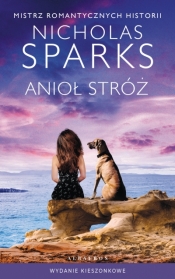 Anioł Stróż (wydanie pocketowe) - Nicholas Sparks