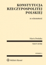 Konstytucja Rzeczypospolitej Polskiej ze schematami Teksty ustaw Derlatka Maria