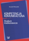 Kompetencja komunikacyjna Studium medioznawcze