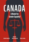 Canada. A Model for Gender Equality? Gabriela Kwiatek, Anna Kasperska, Tomasz Soroka