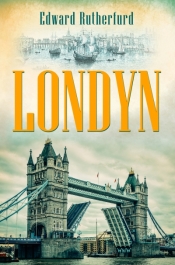 Londyn - Edward Rutherfurd