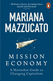 Mission Economy - Mazzucato Mariana