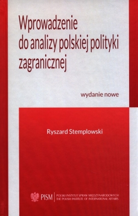 Wprowadzenie do analizy polskiej polityki zagranicznej - Ryszard Stemplowski