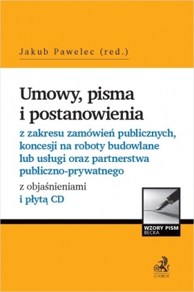 Umowy, pisma i postanowienia z zakresu zamówień publicznych, koncesji na roboty budowlane lub usługi oraz partnerstwa publiczno-prywatnego