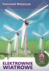 Elektrownie wiatrowe - Wolańczyk Franciszek