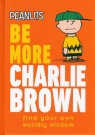 Be More Charlie Brown Gertler Nat