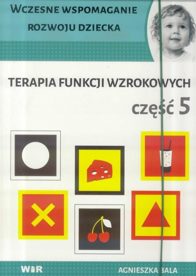 Terapia funkcji wzrokowych. Część 5