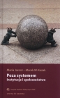 Poza systemem - Maria Jarosz, Marek W. Kozak