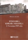 Bydgoska krwawa niedziela 3-4 września 1939 roku Włodzimierz Jastrzębski