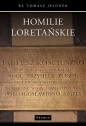 Homilie Loretańskie (15) - Tomasz Jelonek