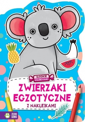 Słodkie kolorowanki. Zwierzaki egzotyczne - Opracowanie zbiorowe