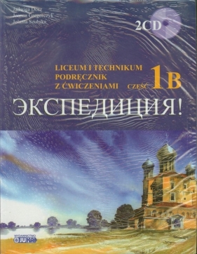 Ekspedycja 1B Język rosyjski Podręcznik z ćwiczeniami + 2CD - Dosz Jadwiga, Gregorczyk Joanna, Szubska Jolanta