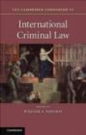 The Cambridge Companion to International Criminal Law