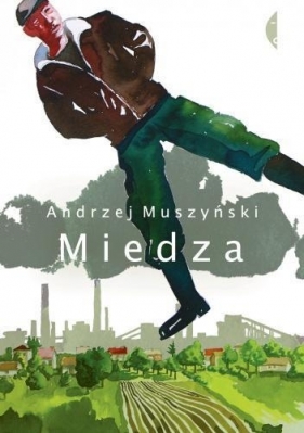 Miedza - Muszyński Andrzej