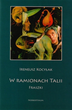 W ramionach Talii. Fraszki - Ireneusz Kocyłak