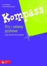 Kompass Gry i zabawy językowe Język niemiecki dla gimnazjum Nowicka Irena, Wieruszewska Dorota