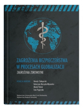 Zagrożenia bezpieczeństwa w procesach globalizacji. Zagrożenia zdrowotne