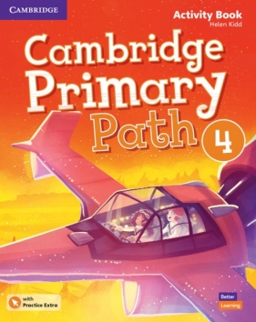 Cambridge Primary Path Level 4 Activity Book with Practice Extra - Kidd Helen