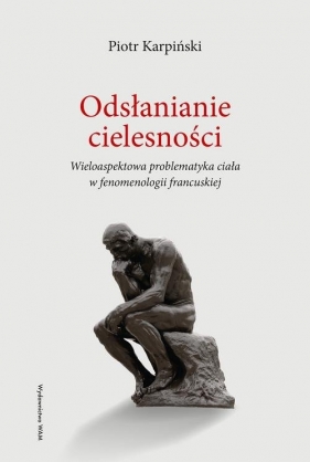 Odsłanianie cielesności - Piotr Karpiński