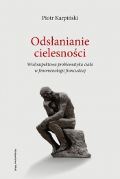 Odsłanianie cielesności - Piotr Karpiński