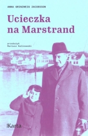 Ucieczka na Marstrand - Grinzweig Jacobsson Anna 