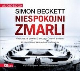 Dr David Hunter. Tom 5. Niespokojni zmarli - Simon Beckett