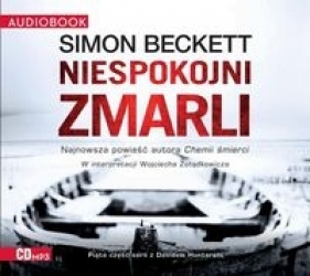 Niespokojni zmarli (Audiobook) - Simon Beckett