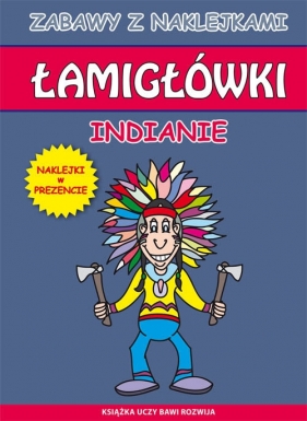 Łamigłówki. Indianie - Beata Guzowska