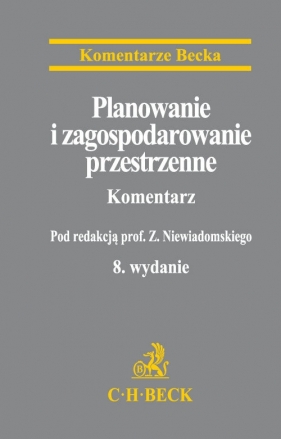 Planowanie i zagospodarowanie przestrzenne Komentarz - <br />