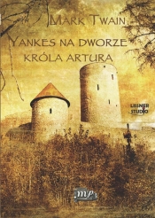 Yankes na dworze króla Artura (Audiobook)