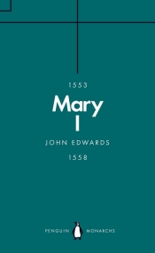Mary I - Edwards John