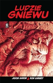 Ludzie gniewu - Jason Aaron