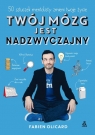 Twój mózg jest nadzwyczajny