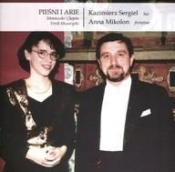 Piesni i Arie. K. Sergiel, A. Mikolon CD - Opracowanie zbiorowe