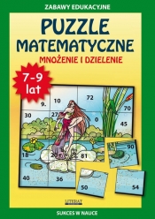 Puzzle matematyczne 7-9 lat Mnożenie i dzielenie - Guzowska Beata