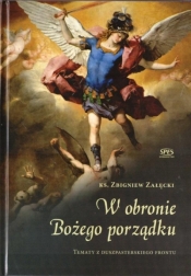 W obronie Bożego porządku - Załęcki Zbigniew