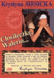 Chwileczkę Walerio
