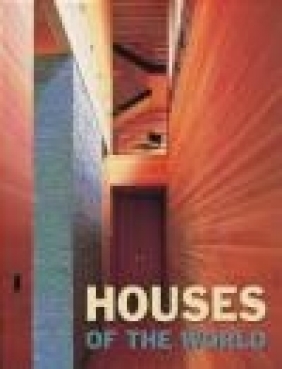 Houses of the World Francisco Asensio Cerver, F Carver