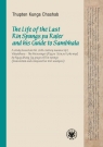 The Life of the Last Rin Spungs pa Ruler and his Guide to Śambhala