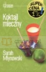 Koktajl mleczny Sarah Mlynowski