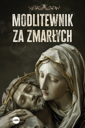 Modlitewnik za zmarłych - Piotr Śliżewski