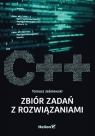 C++  Zbiór zadań z rozwiązaniami Tomasz Jaśniewski