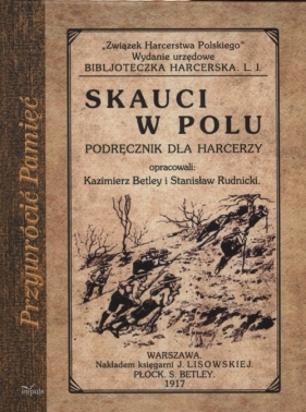 Skauci w polu - Stanisław Rudnicki, Kazimierz Betley