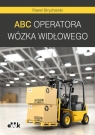 ABC operatora wózka widłowego Strycharski Paweł