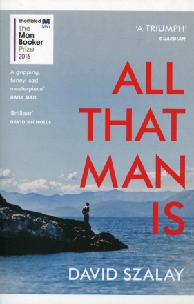 All That Man is - Szalay David