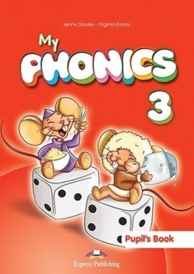 My phonics 3 PB + Digi material EXPRESS PUBLISHING - Jenny Dooley, Virginia Evans