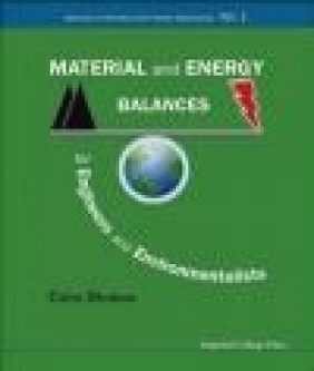 Material and Energy Balances for Engineers and Environmental Colin Oloman, C Oloman