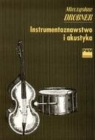 Instrumentoznawstwo i akustyka Drobner Mieczysław